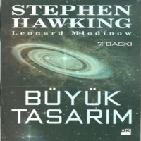 Stephen Hawking - Leonard Mlodinov - Büyük Tasarım
